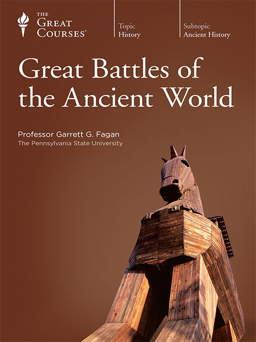 Title details for Great Battles of the Ancient World by Garrett G. Fagan - Wait list